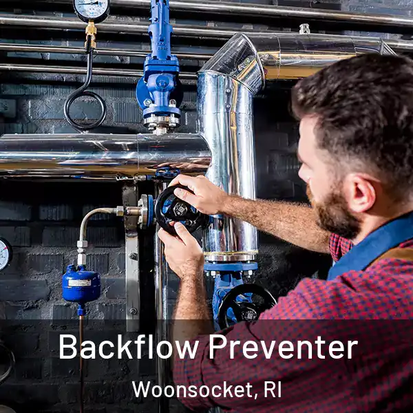  Backflow Preventer Woonsocket, RI