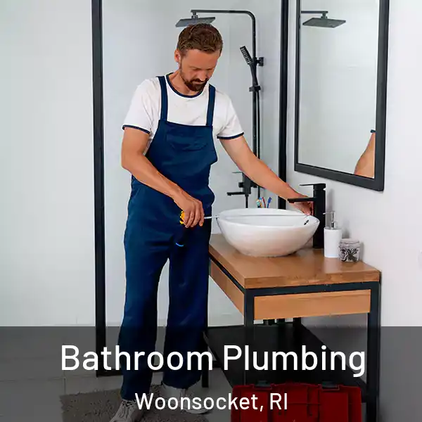  Bathroom Plumbing Woonsocket, RI
