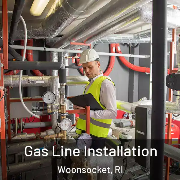  Gas Line Installation Woonsocket, RI