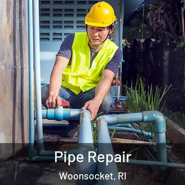  Pipe Repair Woonsocket, RI