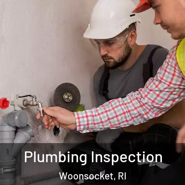  Plumbing Inspection Woonsocket, RI