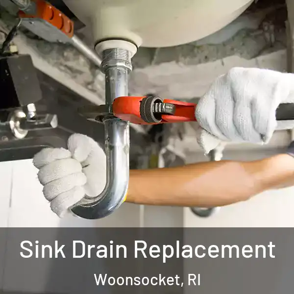  Sink Drain Replacement Woonsocket, RI