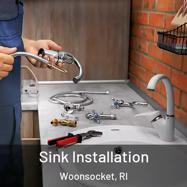  Sink Installation Woonsocket, RI