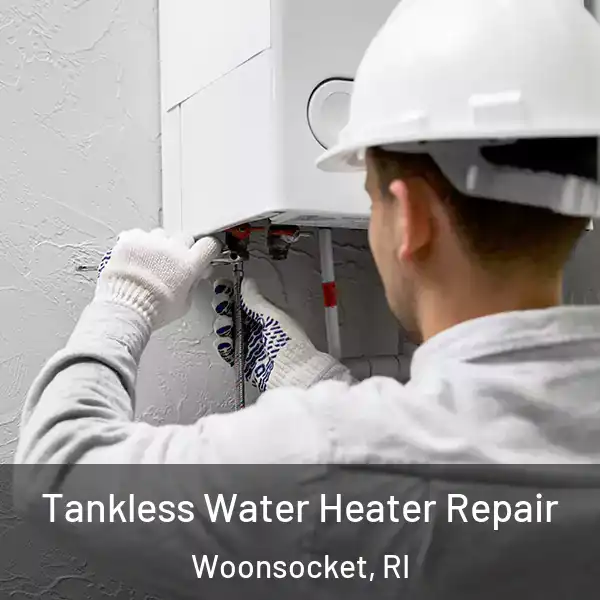  Tankless Water Heater Repair Woonsocket, RI
