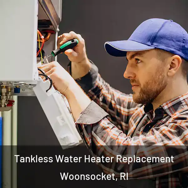  Tankless Water Heater Replacement Woonsocket, RI
